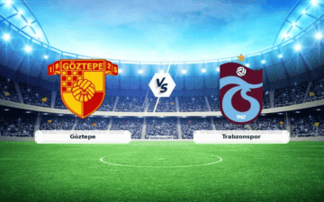 Göztepe Trabzonspor maçı