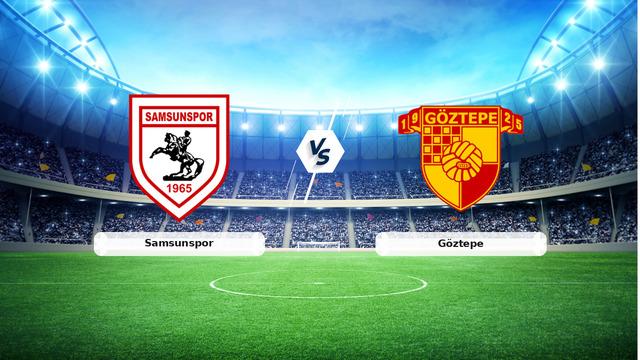 Samsunspor‑Göztepe